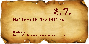 Malincsik Ticiána névjegykártya